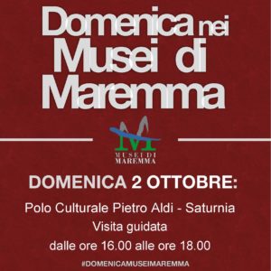 2 ottobre Domenica nei Musei di Maremma